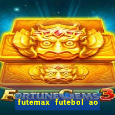 futemax futebol ao vivo sem anuncio